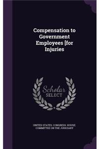 Compensation to Government Employees [for Injuries