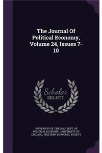 The Journal of Political Economy, Volume 24, Issues 7-10