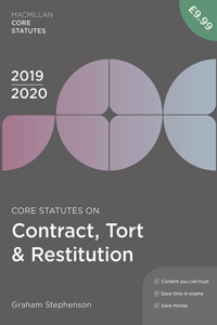 Core Statutes on Contract, Tort & Restitution 2019-20