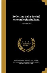 Bollettino della Società entomologica italiana; v.1-2 (1869-1871)