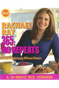 Rachael Ray 365: No Repeats