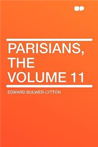 Parisians, the Volume 11