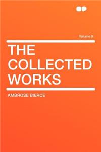 The Collected Works Volume 9