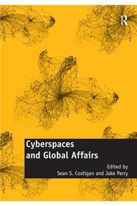 Cyberspaces and Global Affairs