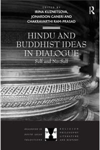 Hindu and Buddhist Ideas in Dialogue