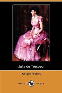 Julia de Trecoeur (Dodo Press)