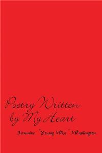 Poetry Written by My Heart