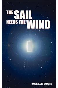 The Sail Needs the Wind (Challenges