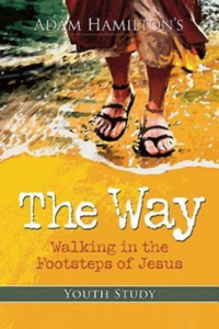 Way: Youth Study: Walking in the Footsteps of Jesus