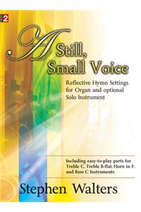 A Still, Small Voice