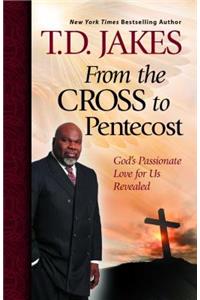 From the Cross to Pentecost