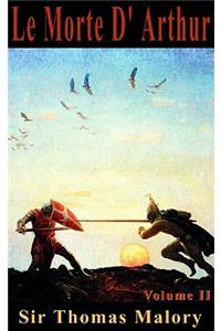 Le Morte d'Arthur, Vol. 2 Lib/E
