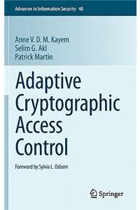 Adaptive Cryptographic Access Control