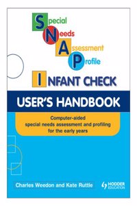 Special Needs Assessment Profile (SNAP) Infant Check User's