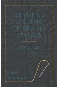 Simplified Systems of Sewing Styling - Lesson Six, Fittings