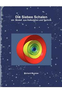 Sieben Schalen
