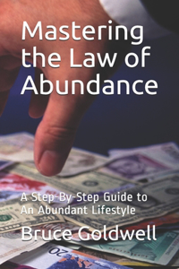 Mastering the Law of Abundance