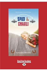 Spud & Charli