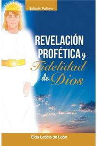 Revelación/ Profética Y Fidelidad de Dios