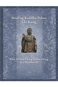 Healing Buddha Palms Chi Kung