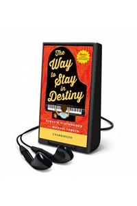 Way to Stay in Destiny