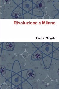 Rivoluzione a Milano