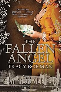 The Fallen Angel: The stunning conclusion to The King?s Witch trilogy