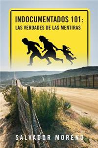 Indocumentados 101