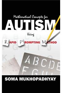Mathematical Concepts For Autism Using Rapid Prompting Method