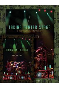 Neil Peart: Taking Center Stage Combo Pack