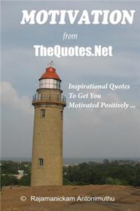 Motivation from TheQuotes.Net - Inspirational Quotes To Get You Motivated Positively