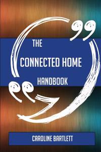 The Connected Home Handbook - Everything You Need to Know about Connected Home