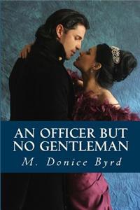 Officer but No Gentleman
