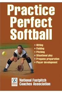 Practice Perfect Softball