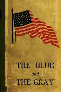 The Blue and the Gray