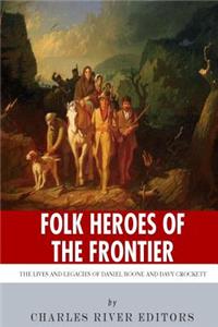 Folk Heroes of the Frontier