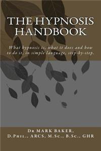 The Hypnosis Handbook