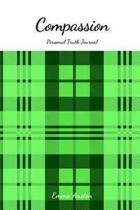Compassion Personal Truth Journal