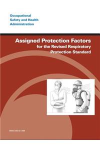Assigned Protection Factors for the Revised Respiratory Protection Standard