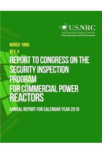 Report to Congress on the Security Inspection Program for Commercial Power Reactors and Category I Fuel Cycle Facilities