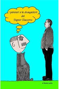 I pensieri e le divagazioni del Signor Giacomo