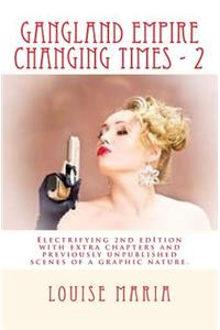 Gangland Empire Changing Times - 2