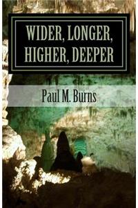 Wider, Longer, Higher, Deeper: 40 Days of Prayer, Scripture, and Growth-Filled Questions