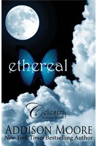 Ethereal (Celestra Series Book 1)