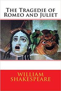 The Tragedie of Romeo and Juliet