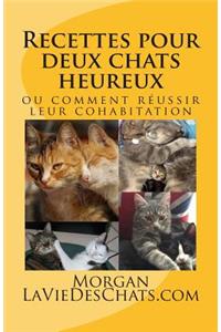 Recettes pour deux chats heureux