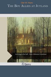 The Boy Allies at Jutland