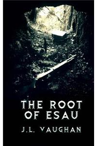 The Root of Esau