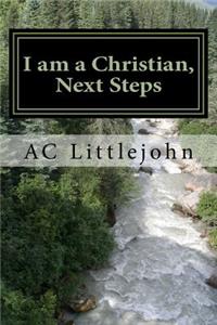 I am a Christian, Next Steps