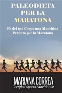 PALEODIETA Per la MARATONA
